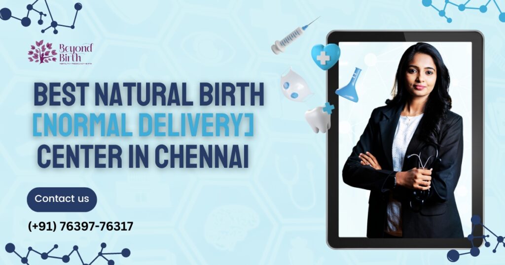 Discover Chennai's Premier Natural Birth Center Beyond Birth, offering a serene & supportive environment for expectant mothers to embrace the joy of parenthood.