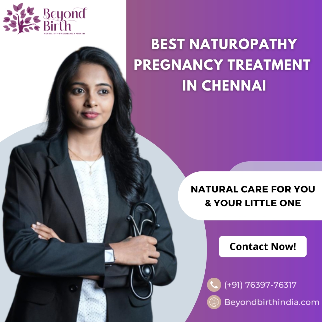 Best Naturopathy Pregnancy Treatment in Chennai - Beyond Birth