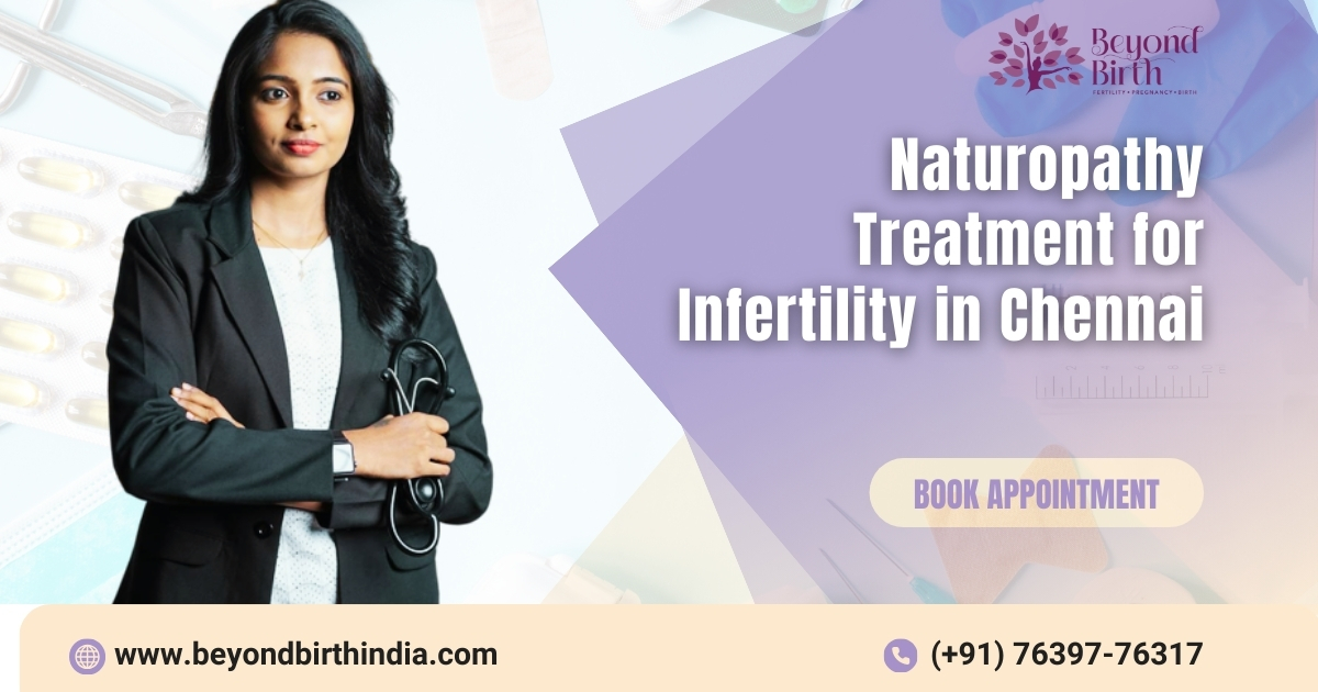 Naturopathy Treatment for Infertility in Chennai - Beyond Birth India